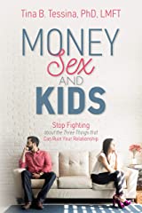 Money Sex and Kids